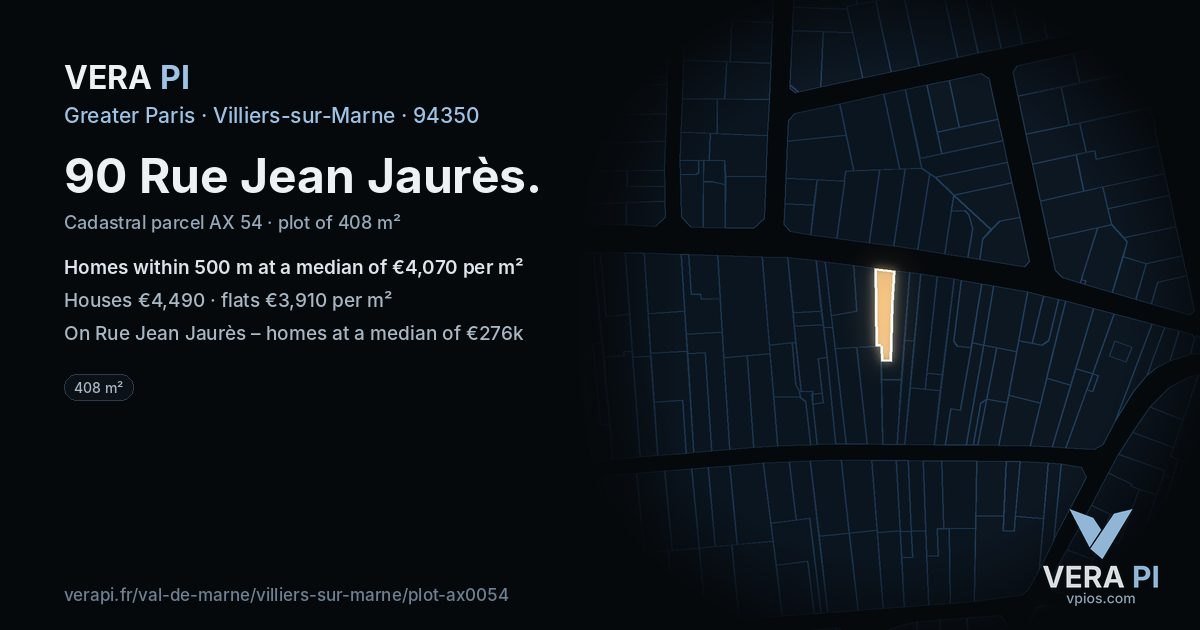 90 Rue Jean Jaurès, Villiers-sur-Marne at night – the plot lit, the parcels around coloured by the prices near them