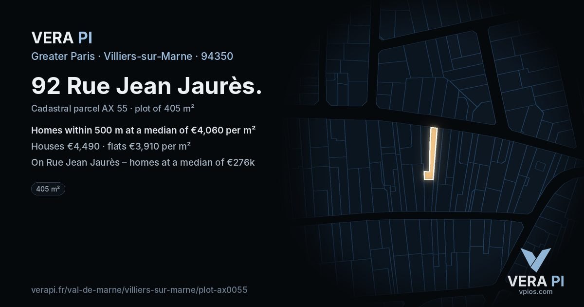92 Rue Jean Jaurès, Villiers-sur-Marne at night – the plot lit, the parcels around coloured by the prices near them
