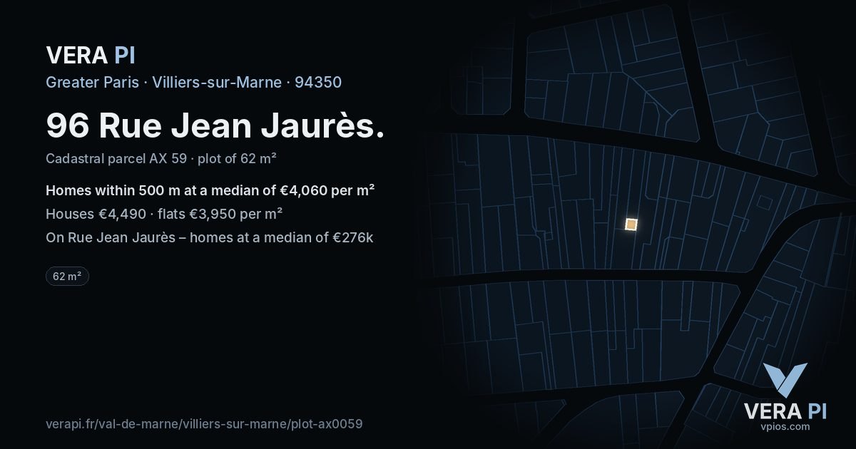 96 Rue Jean Jaurès, Villiers-sur-Marne at night – the plot lit, the parcels around coloured by the prices near them