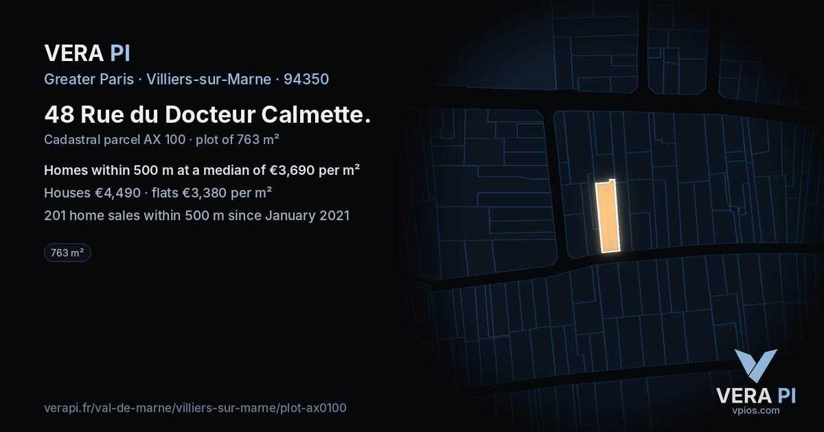 48 Rue du Docteur Calmette, Villiers-sur-Marne at night – the plot lit, the parcels around coloured by the prices near them