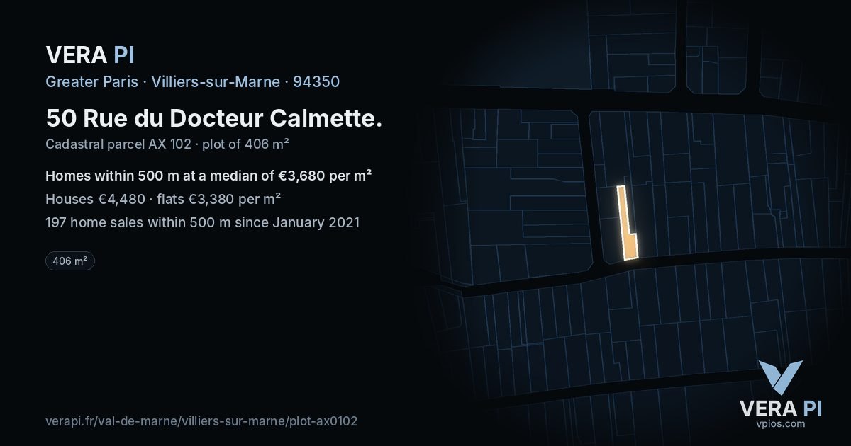 50 Rue du Docteur Calmette, Villiers-sur-Marne at night – the plot lit, the parcels around coloured by the prices near them