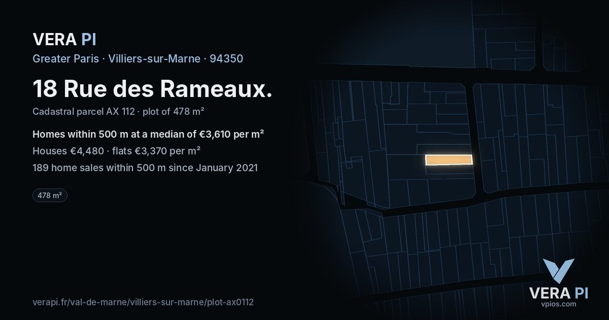 18 Rue des Rameaux, Villiers-sur-Marne at night – the plot lit, the parcels around coloured by the prices near them