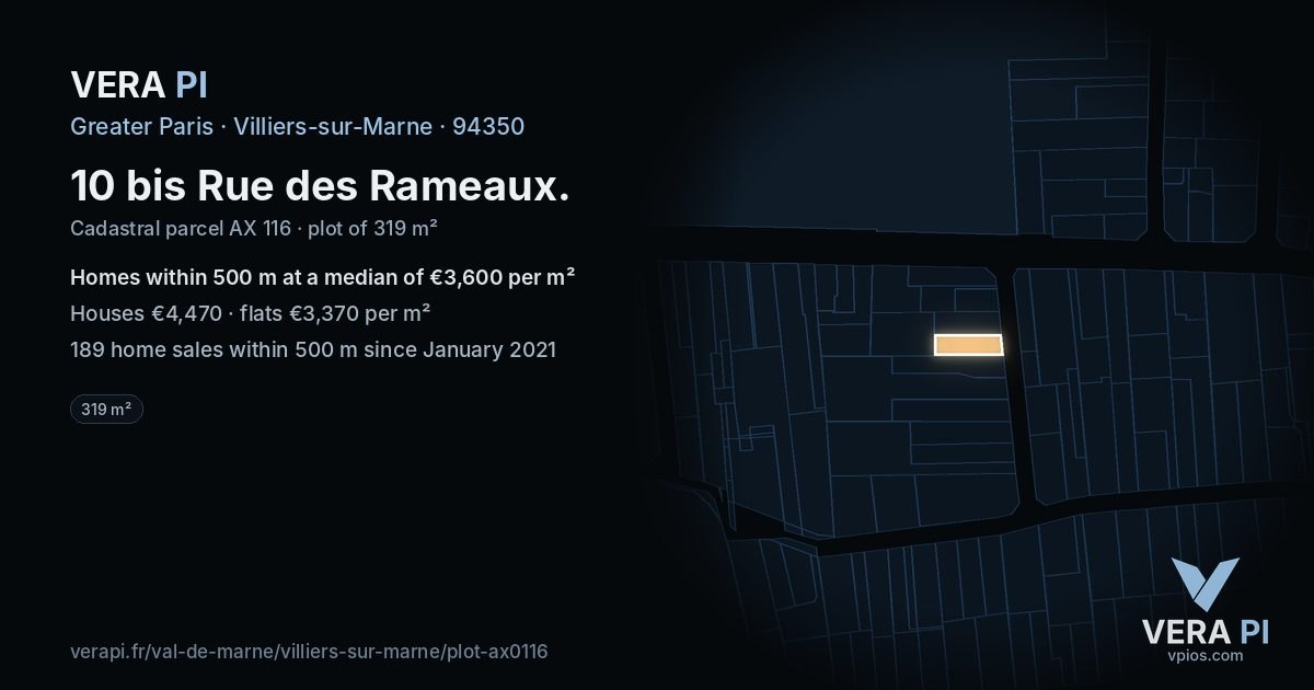 10 bis Rue des Rameaux, Villiers-sur-Marne at night – the plot lit, the parcels around coloured by the prices near them