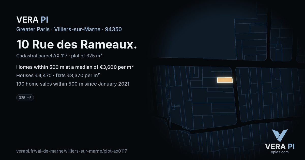 10 Rue des Rameaux, Villiers-sur-Marne at night – the plot lit, the parcels around coloured by the prices near them