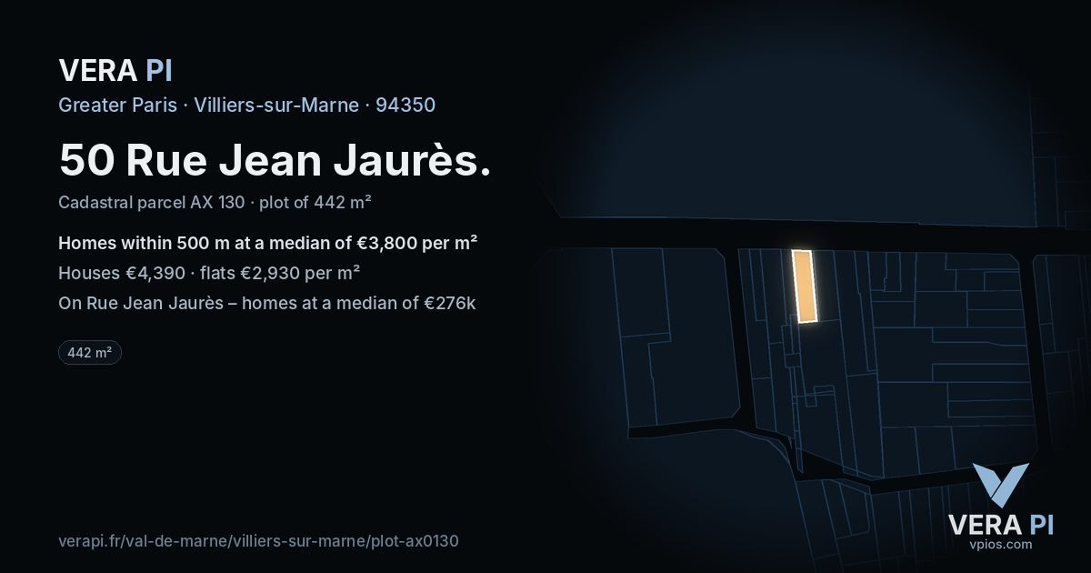 50 Rue Jean Jaurès, Villiers-sur-Marne at night – the plot lit, the parcels around coloured by the prices near them