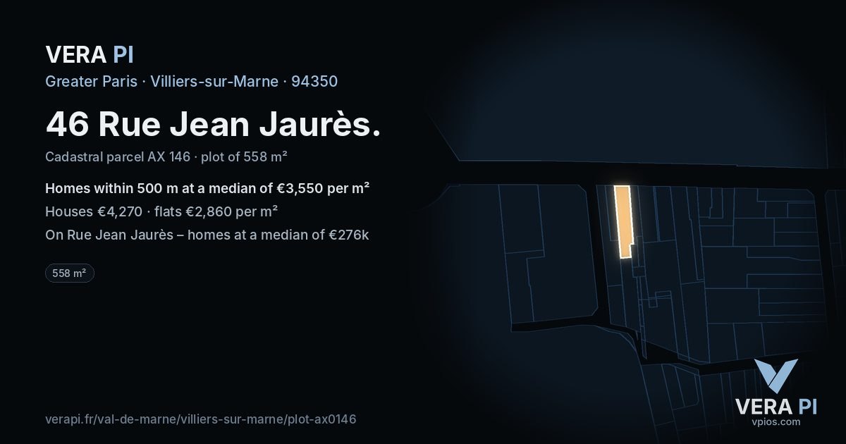 46 Rue Jean Jaurès, Villiers-sur-Marne at night – the plot lit, the parcels around coloured by the prices near them