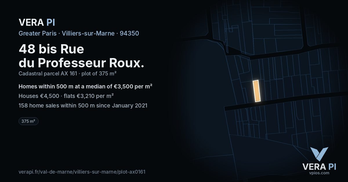 48 bis Rue du Professeur Roux, Villiers-sur-Marne at night – the plot lit, the parcels around coloured by the prices near them