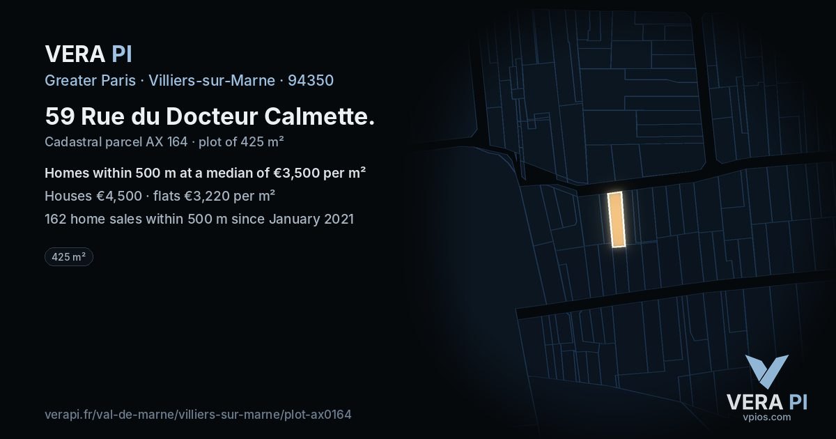 59 Rue du Docteur Calmette, Villiers-sur-Marne at night – the plot lit, the parcels around coloured by the prices near them