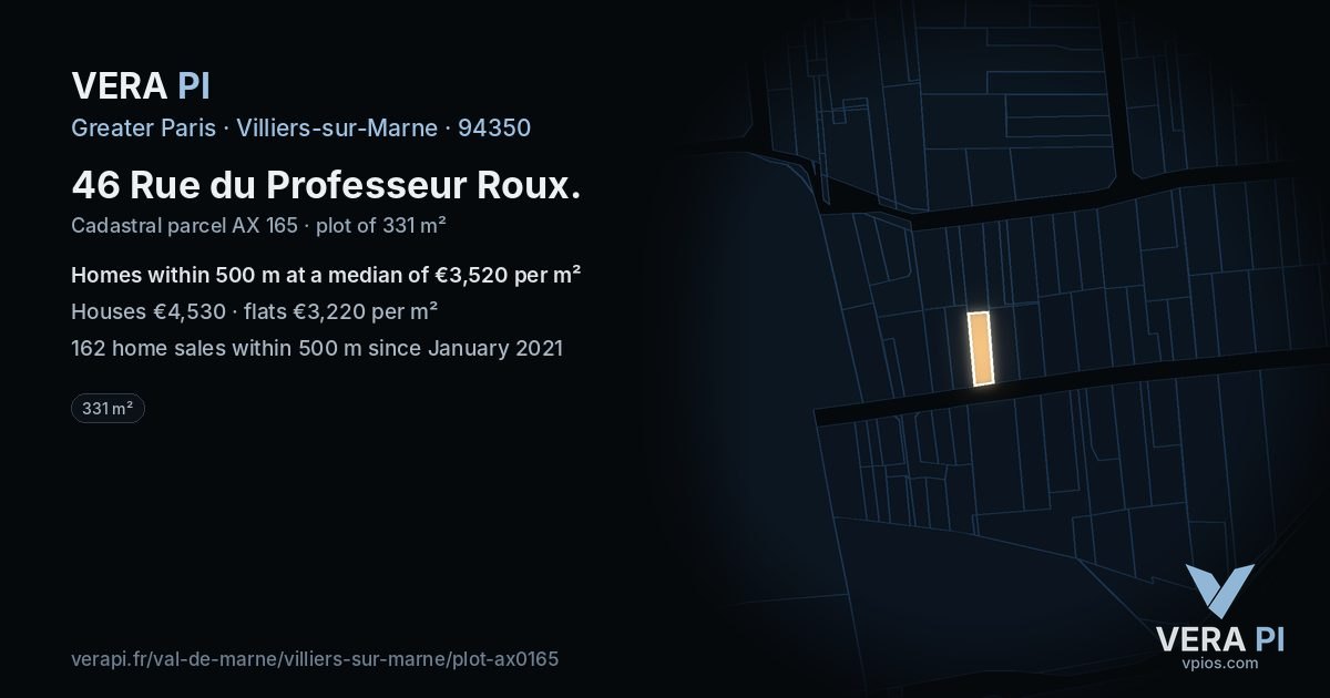 46 Rue du Professeur Roux, Villiers-sur-Marne at night – the plot lit, the parcels around coloured by the prices near them