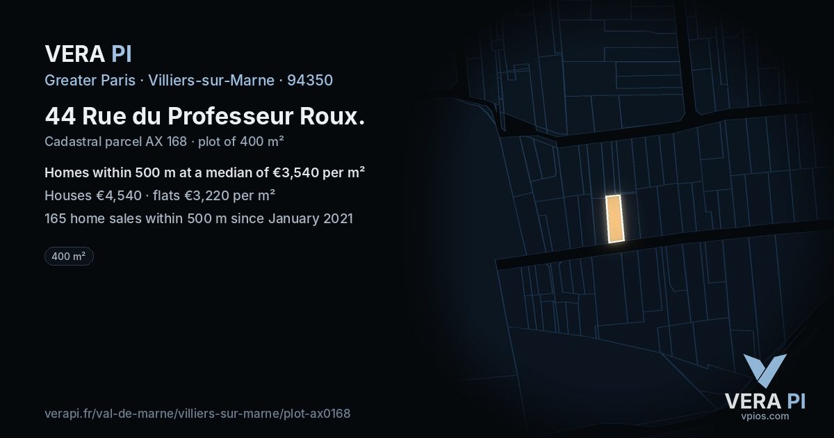 44 Rue du Professeur Roux, Villiers-sur-Marne at night – the plot lit, the parcels around coloured by the prices near them