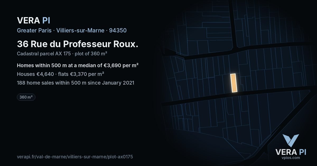 36 Rue du Professeur Roux, Villiers-sur-Marne at night – the plot lit, the parcels around coloured by the prices near them