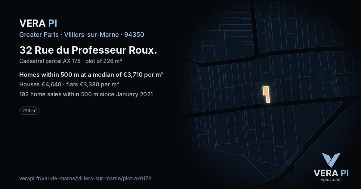 32 Rue du Professeur Roux, Villiers-sur-Marne at night – the plot lit, the parcels around coloured by the prices near them