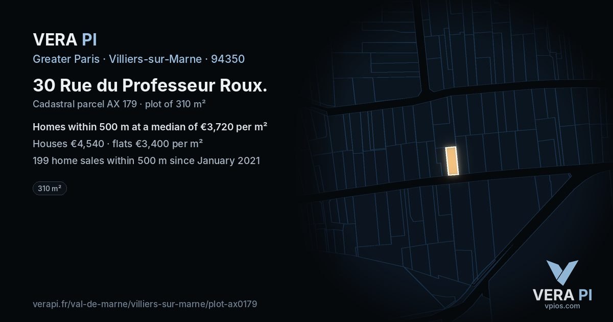 30 Rue du Professeur Roux, Villiers-sur-Marne at night – the plot lit, the parcels around coloured by the prices near them
