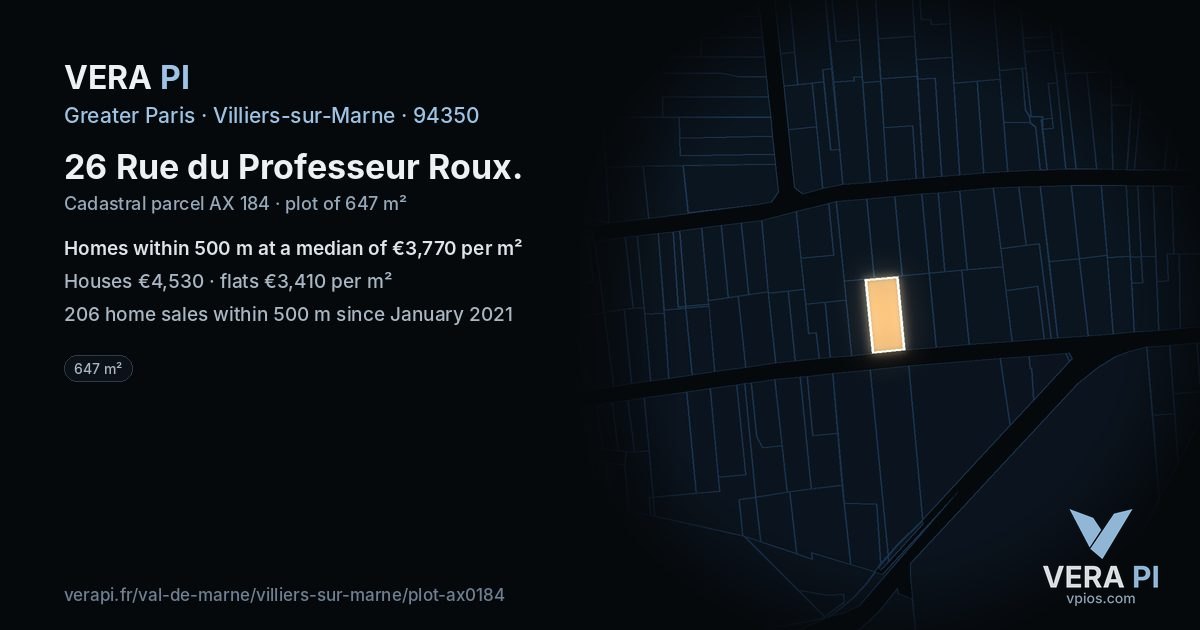 26 Rue du Professeur Roux, Villiers-sur-Marne at night – the plot lit, the parcels around coloured by the prices near them