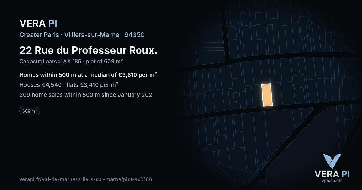 22 Rue du Professeur Roux, Villiers-sur-Marne at night – the plot lit, the parcels around coloured by the prices near them