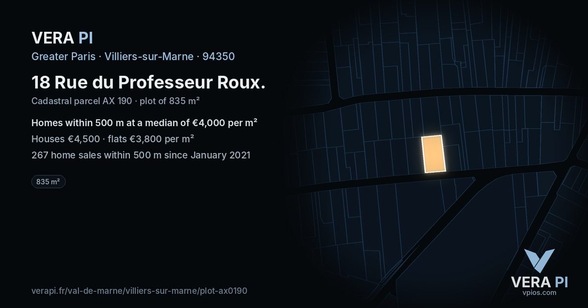 18 Rue du Professeur Roux, Villiers-sur-Marne at night – the plot lit, the parcels around coloured by the prices near them