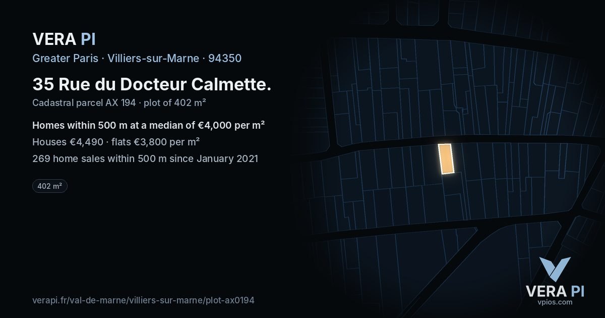 35 Rue du Docteur Calmette, Villiers-sur-Marne at night – the plot lit, the parcels around coloured by the prices near them