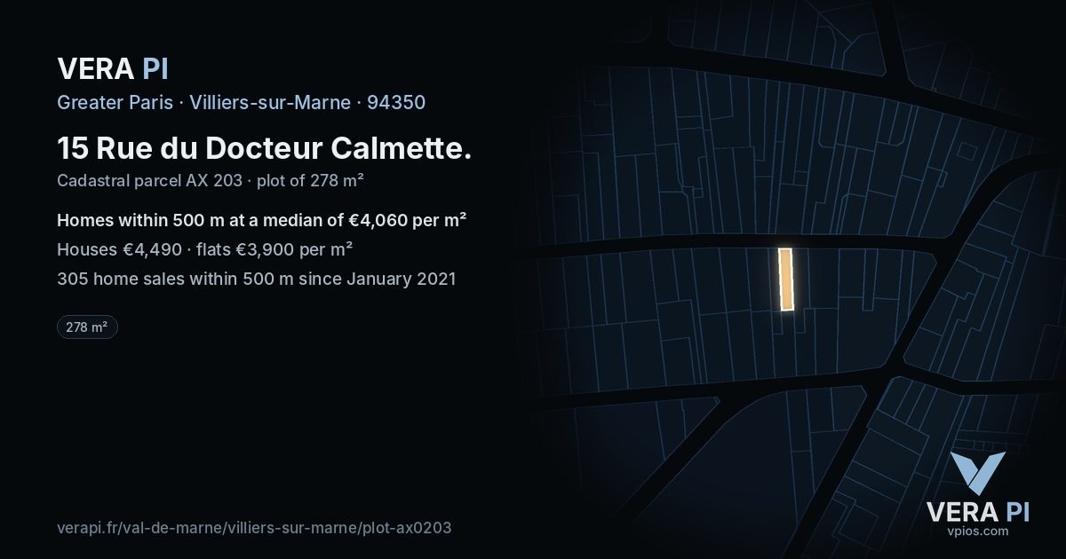 15 Rue du Docteur Calmette, Villiers-sur-Marne at night – the plot lit, the parcels around coloured by the prices near them