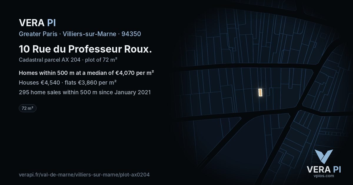10 Rue du Professeur Roux, Villiers-sur-Marne at night – the plot lit, the parcels around coloured by the prices near them