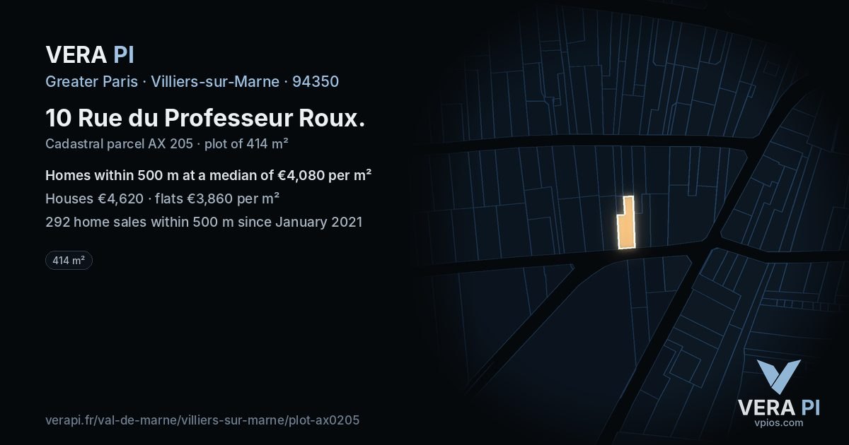 10 Rue du Professeur Roux, Villiers-sur-Marne at night – the plot lit, the parcels around coloured by the prices near them