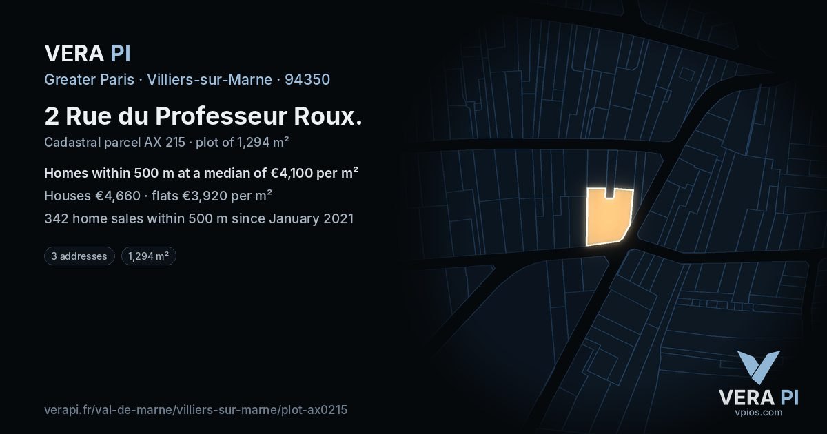 2 Rue du Professeur Roux, Villiers-sur-Marne at night – the plot lit, the parcels around coloured by the prices near them