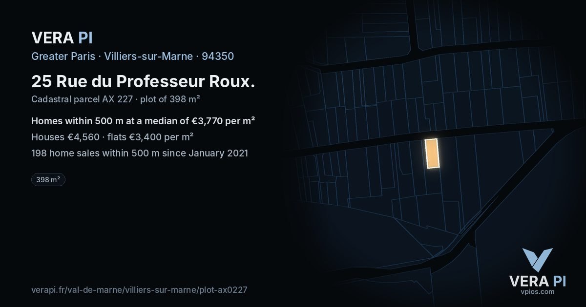 25 Rue du Professeur Roux, Villiers-sur-Marne at night – the plot lit, the parcels around coloured by the prices near them
