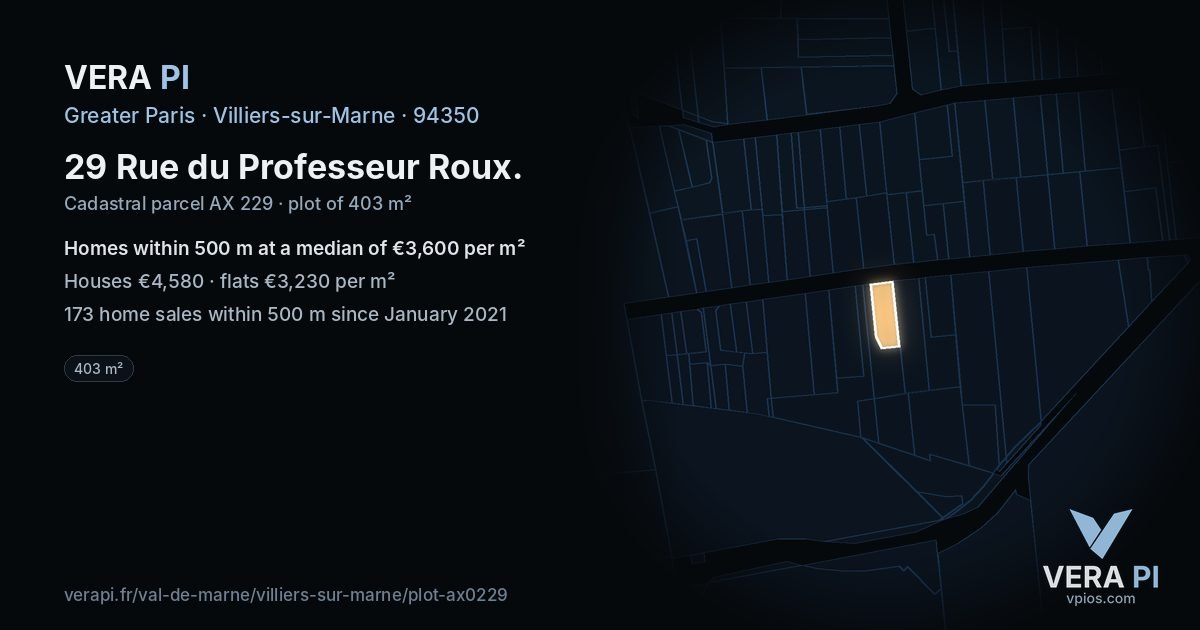 29 Rue du Professeur Roux, Villiers-sur-Marne at night – the plot lit, the parcels around coloured by the prices near them