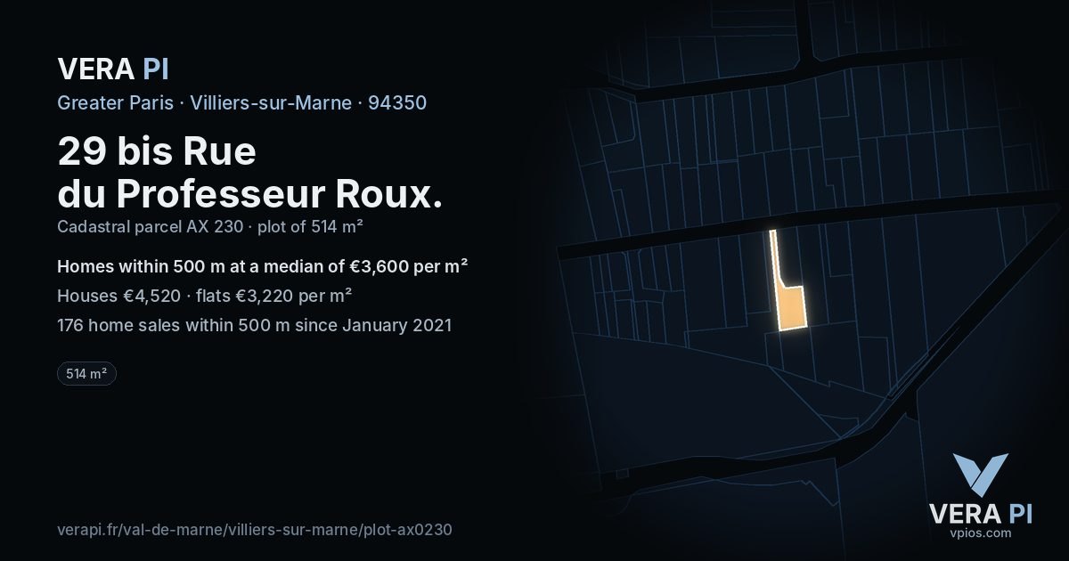 29 bis Rue du Professeur Roux, Villiers-sur-Marne at night – the plot lit, the parcels around coloured by the prices near them