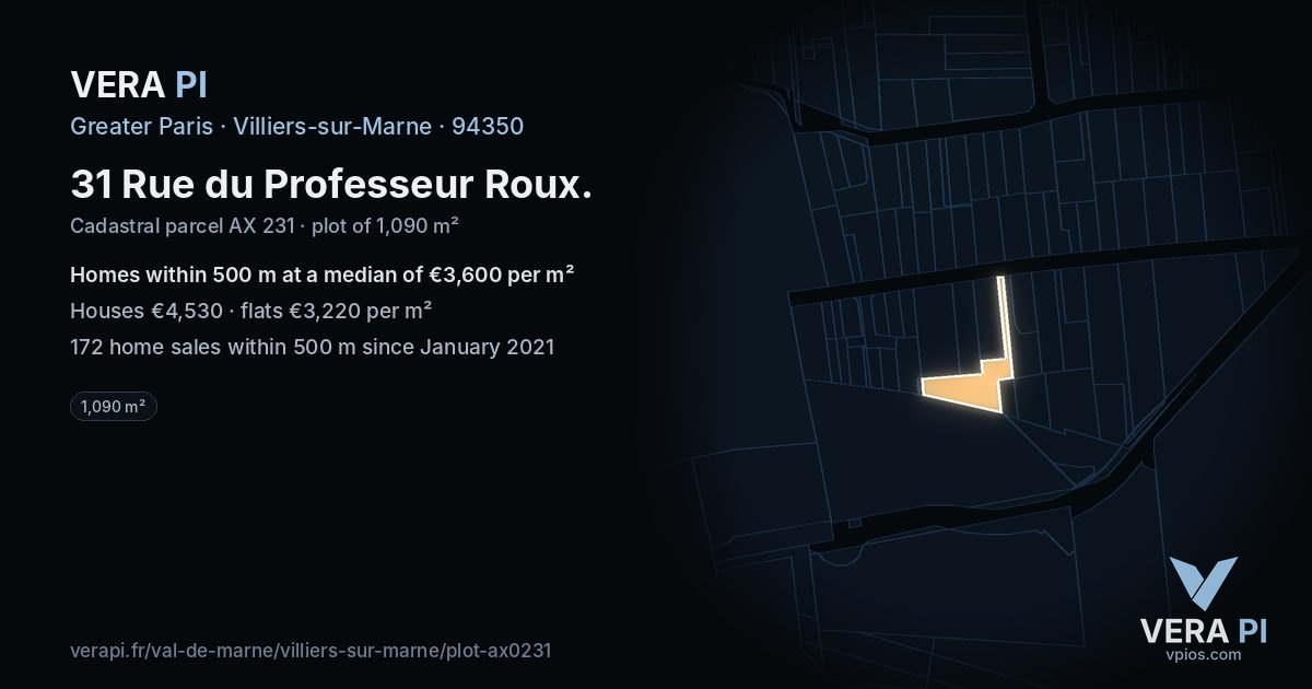 31 Rue du Professeur Roux, Villiers-sur-Marne at night – the plot lit, the parcels around coloured by the prices near them