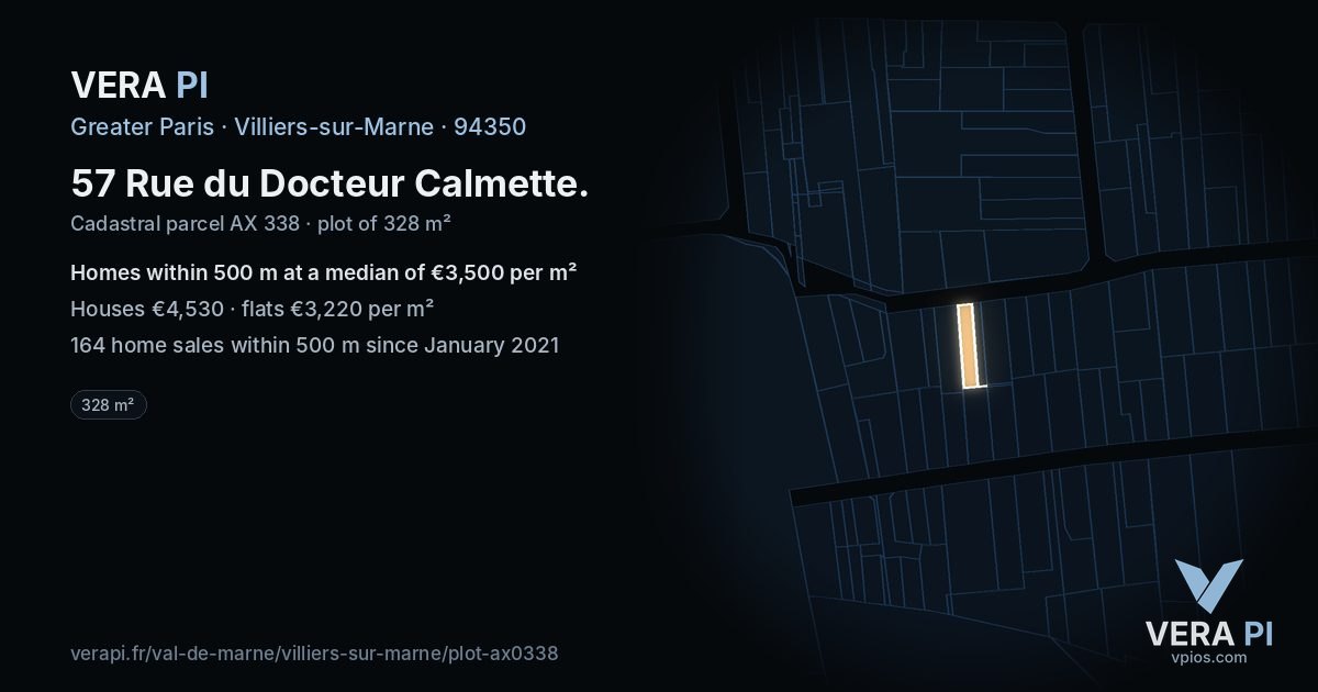 57 Rue du Docteur Calmette, Villiers-sur-Marne at night – the plot lit, the parcels around coloured by the prices near them