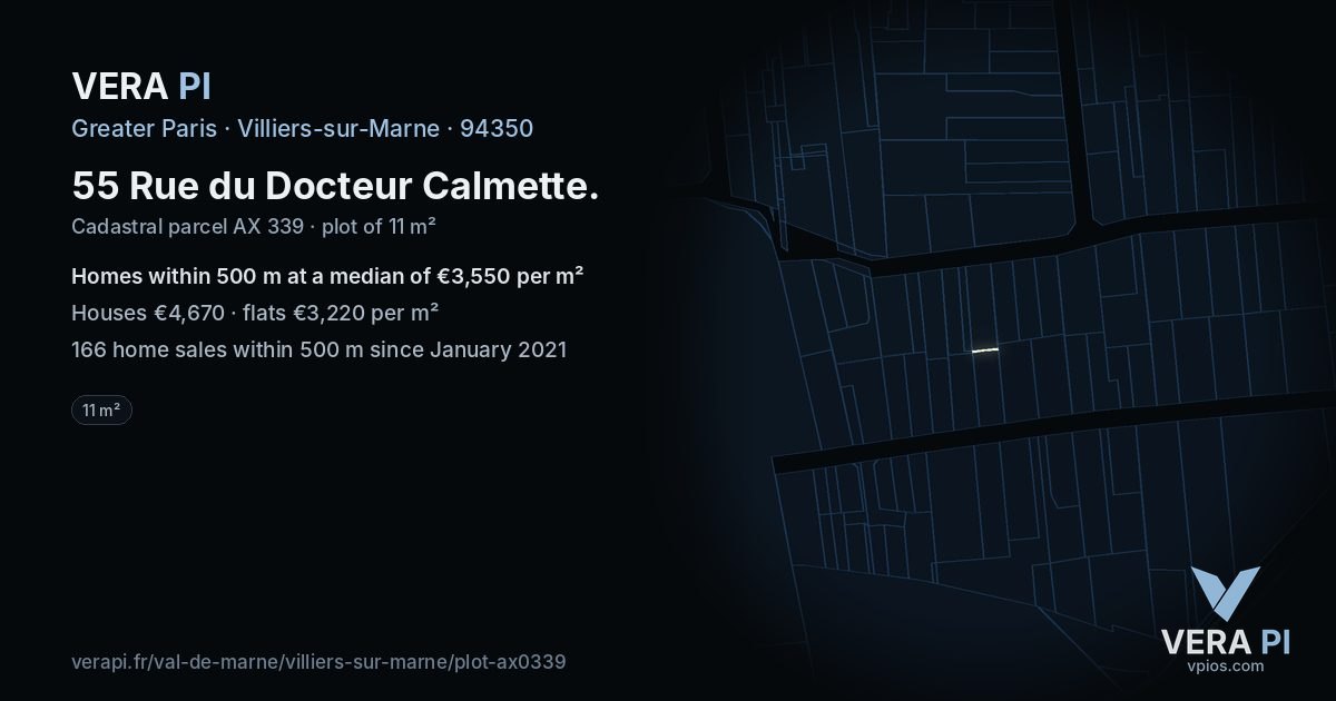 55 Rue du Docteur Calmette, Villiers-sur-Marne at night – the plot lit, the parcels around coloured by the prices near them