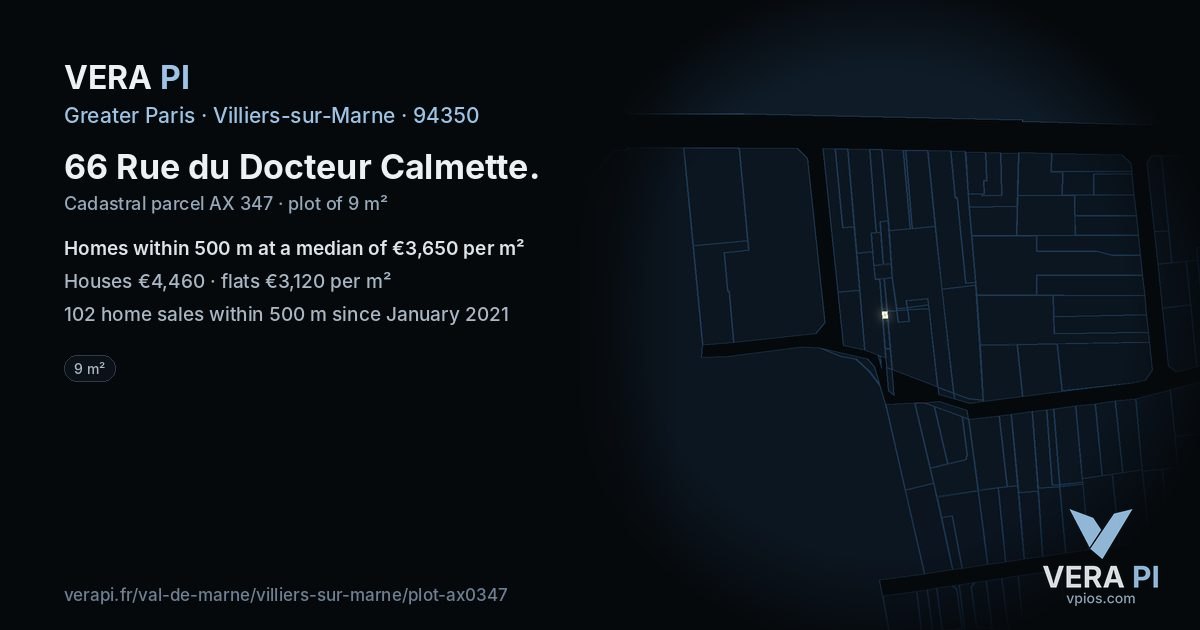 66 Rue du Docteur Calmette, Villiers-sur-Marne at night – the plot lit, the parcels around coloured by the prices near them