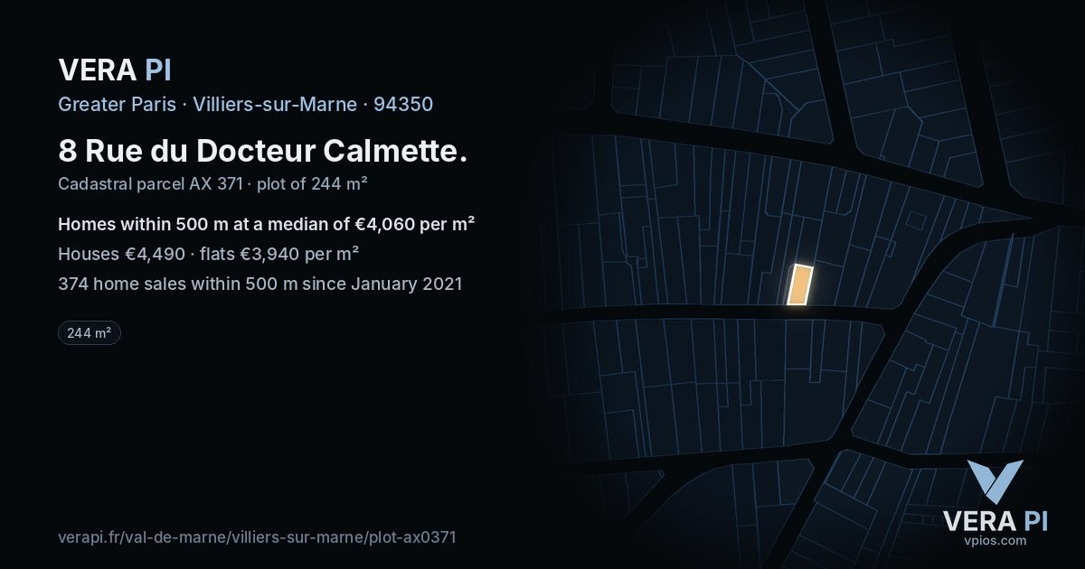 8 Rue du Docteur Calmette, Villiers-sur-Marne at night – the plot lit, the parcels around coloured by the prices near them