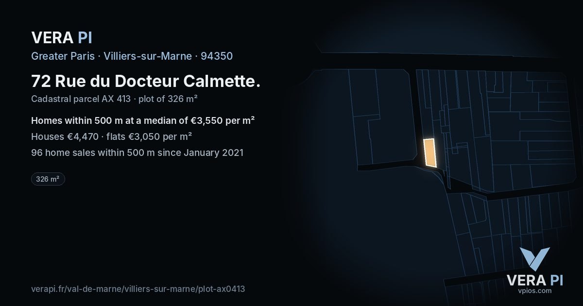 72 Rue du Docteur Calmette, Villiers-sur-Marne at night – the plot lit, the parcels around coloured by the prices near them