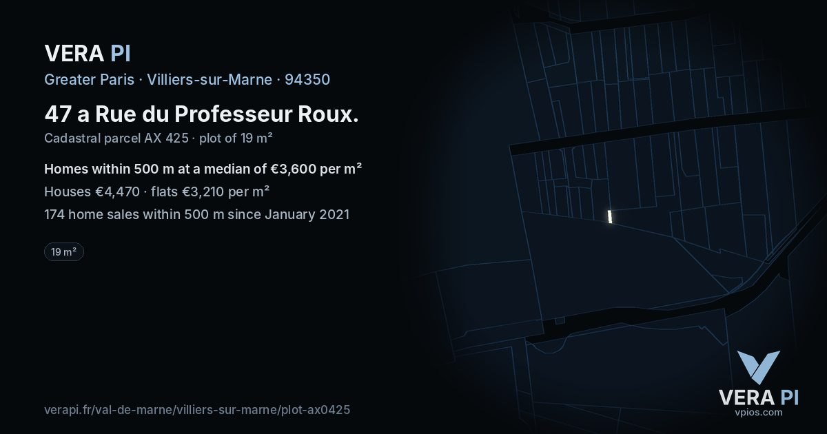 47 a Rue du Professeur Roux, Villiers-sur-Marne at night – the plot lit, the parcels around coloured by the prices near them