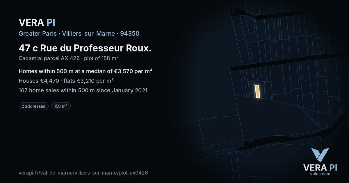 47 c Rue du Professeur Roux, Villiers-sur-Marne at night – the plot lit, the parcels around coloured by the prices near them