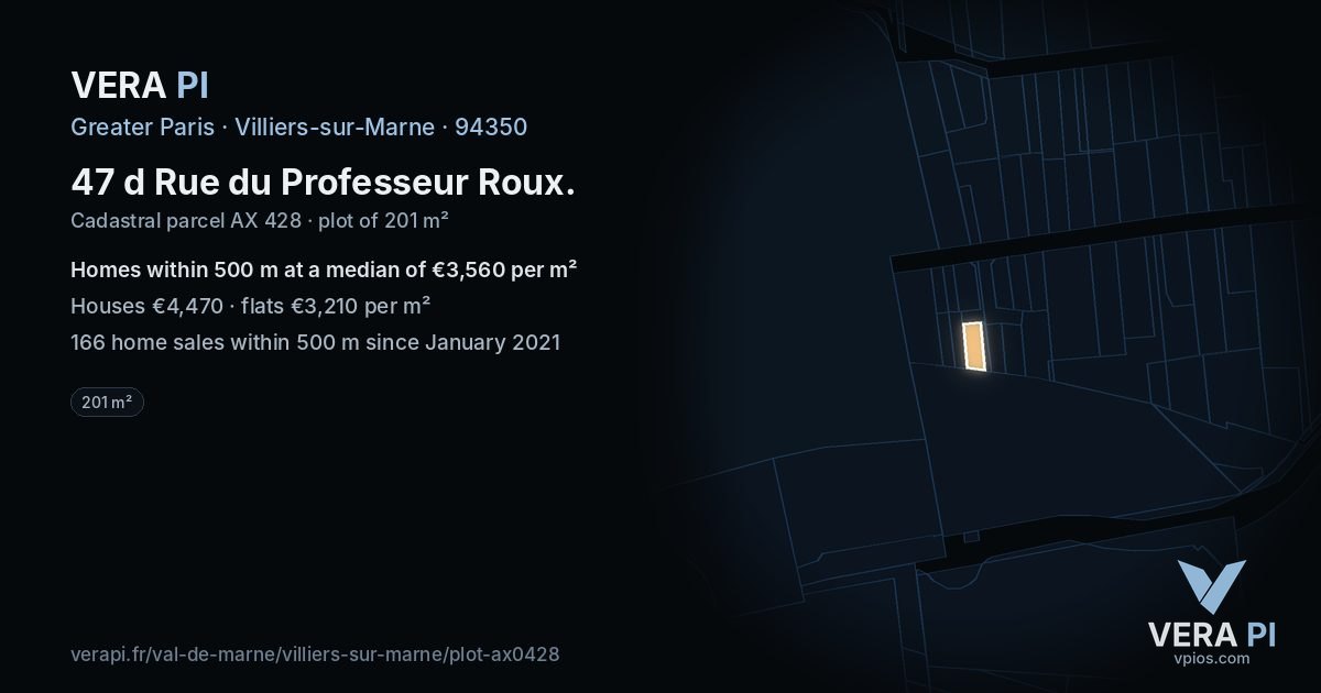 47 d Rue du Professeur Roux, Villiers-sur-Marne at night – the plot lit, the parcels around coloured by the prices near them