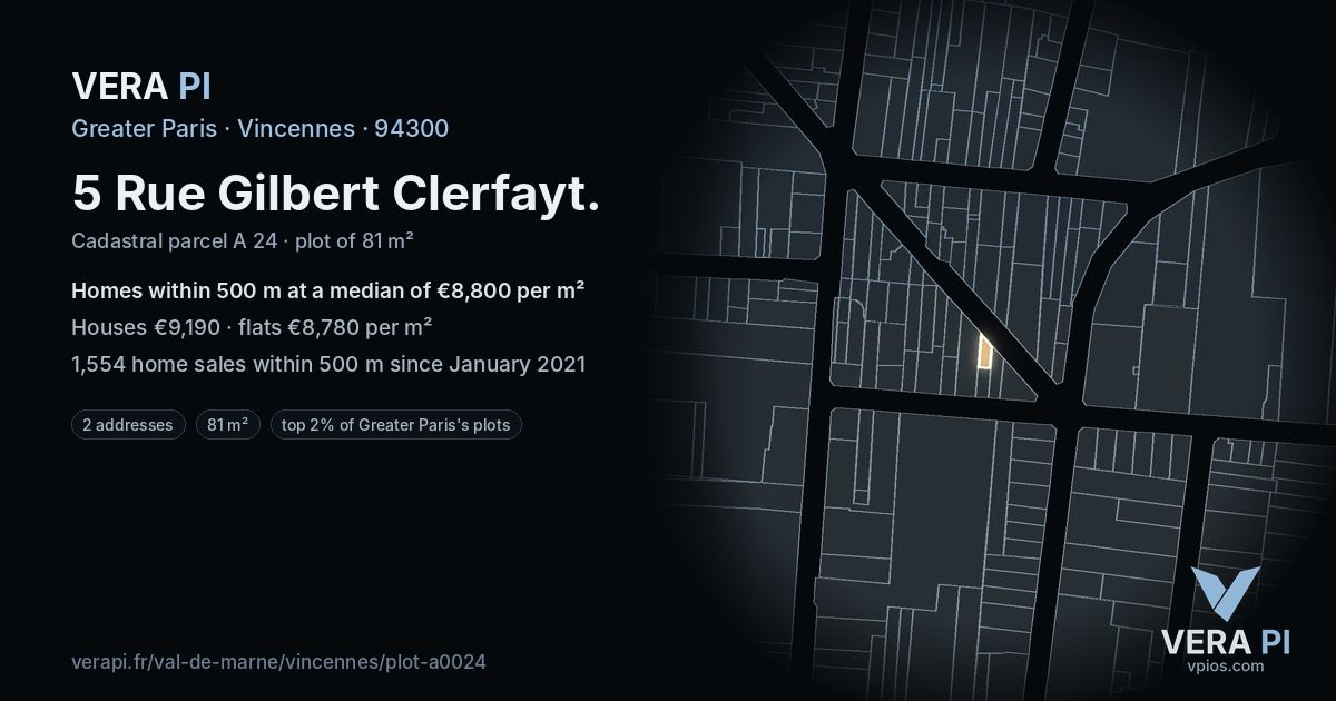 5 Rue Gilbert Clerfayt, Vincennes at night – the plot lit, the parcels around coloured by the prices near them