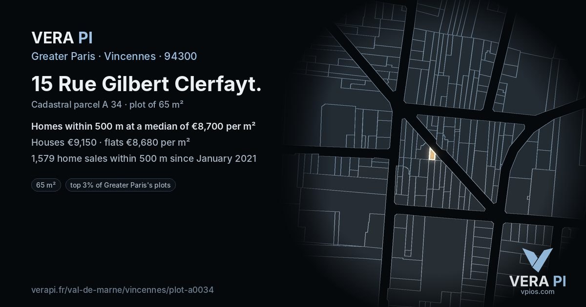 15 Rue Gilbert Clerfayt, Vincennes at night – the plot lit, the parcels around coloured by the prices near them