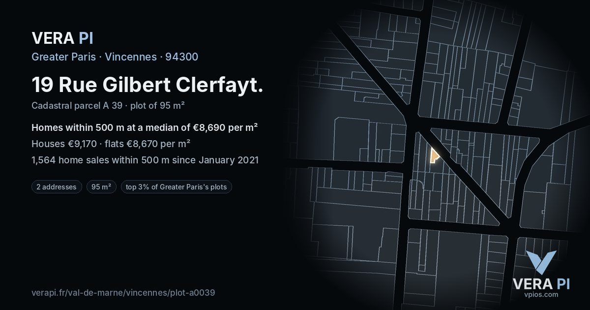 19 Rue Gilbert Clerfayt, Vincennes at night – the plot lit, the parcels around coloured by the prices near them