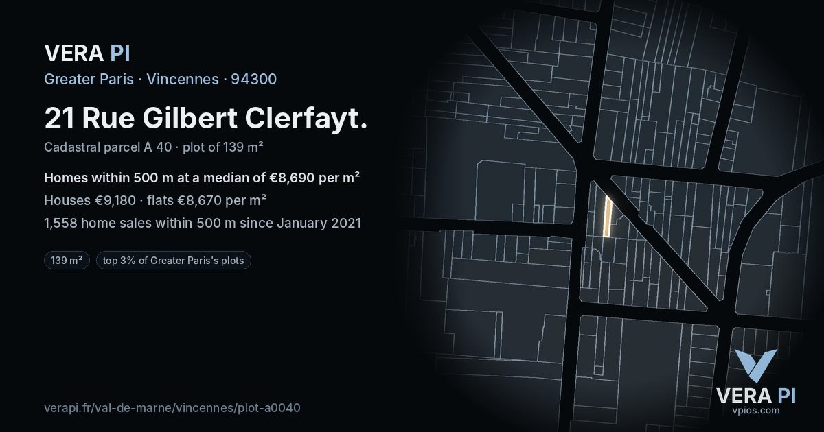 21 Rue Gilbert Clerfayt, Vincennes at night – the plot lit, the parcels around coloured by the prices near them