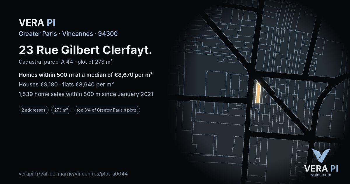 23 Rue Gilbert Clerfayt, Vincennes at night – the plot lit, the parcels around coloured by the prices near them