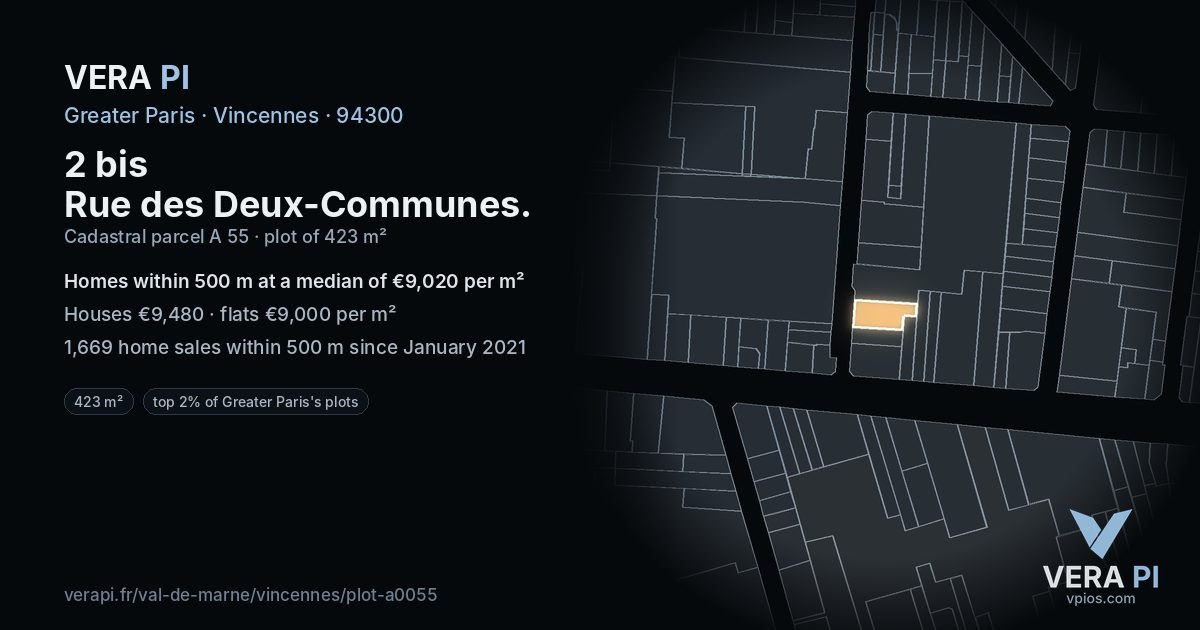 2 bis Rue des Deux-Communes, Vincennes at night – the plot lit, the parcels around coloured by the prices near them