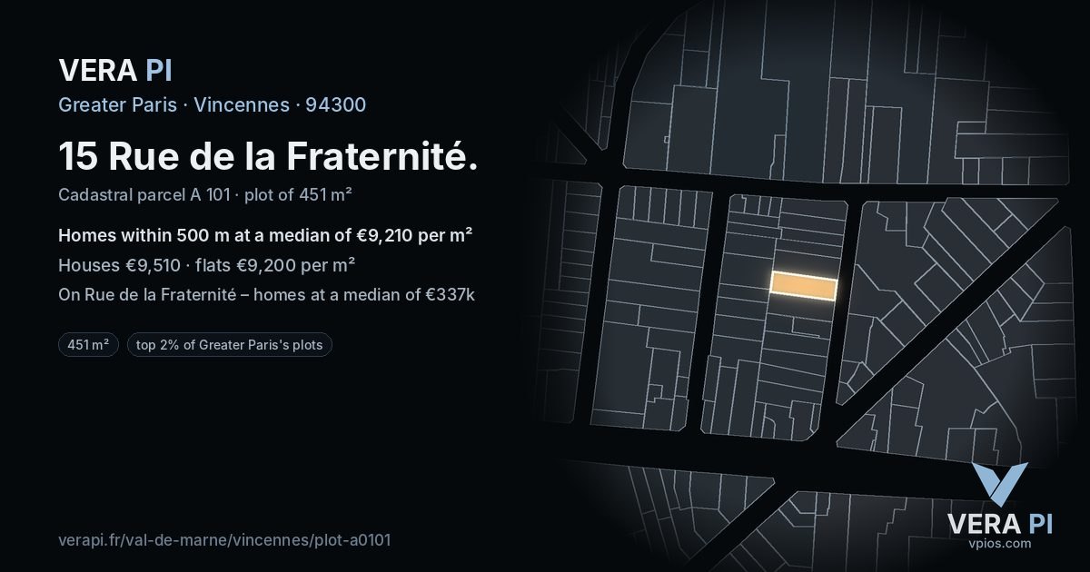 15 Rue de la Fraternité, Vincennes at night – the plot lit, the parcels around coloured by the prices near them