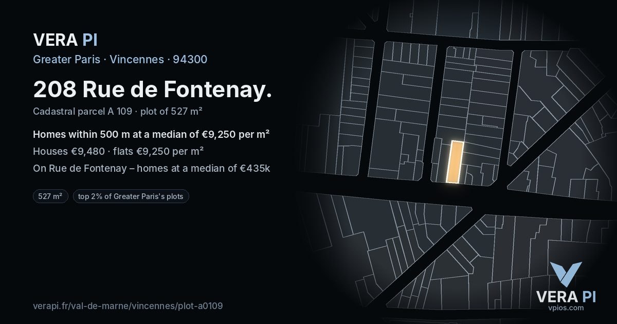 208 Rue de Fontenay, Vincennes at night – the plot lit, the parcels around coloured by the prices near them