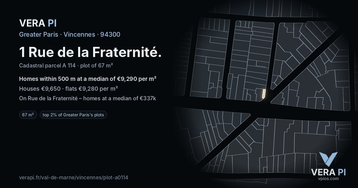 1 Rue de la Fraternité, Vincennes at night – the plot lit, the parcels around coloured by the prices near them