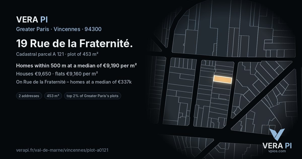 19 Rue de la Fraternité, Vincennes at night – the plot lit, the parcels around coloured by the prices near them