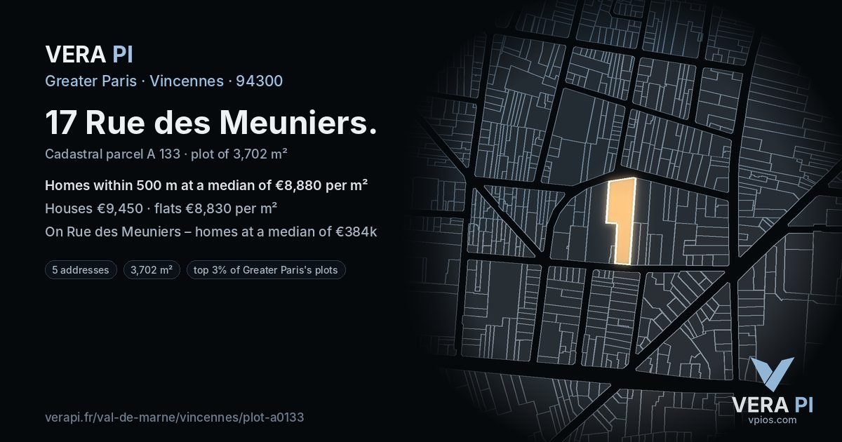 17 Rue des Meuniers, Vincennes at night – the plot lit, the parcels around coloured by the prices near them