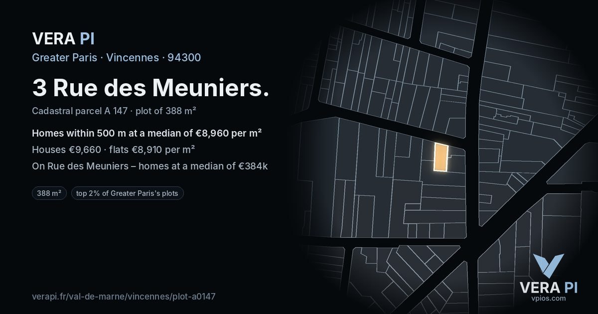 3 Rue des Meuniers, Vincennes at night – the plot lit, the parcels around coloured by the prices near them