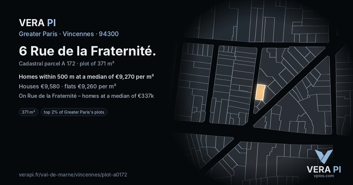 6 Rue de la Fraternité, Vincennes at night – the plot lit, the parcels around coloured by the prices near them